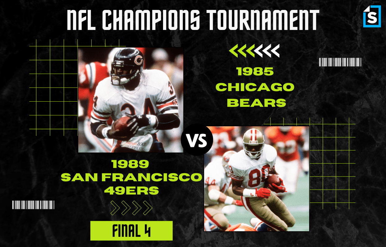 Super Bowl Tournament 1985 Chicago Bears vs. 1989 San Francisco 49ers