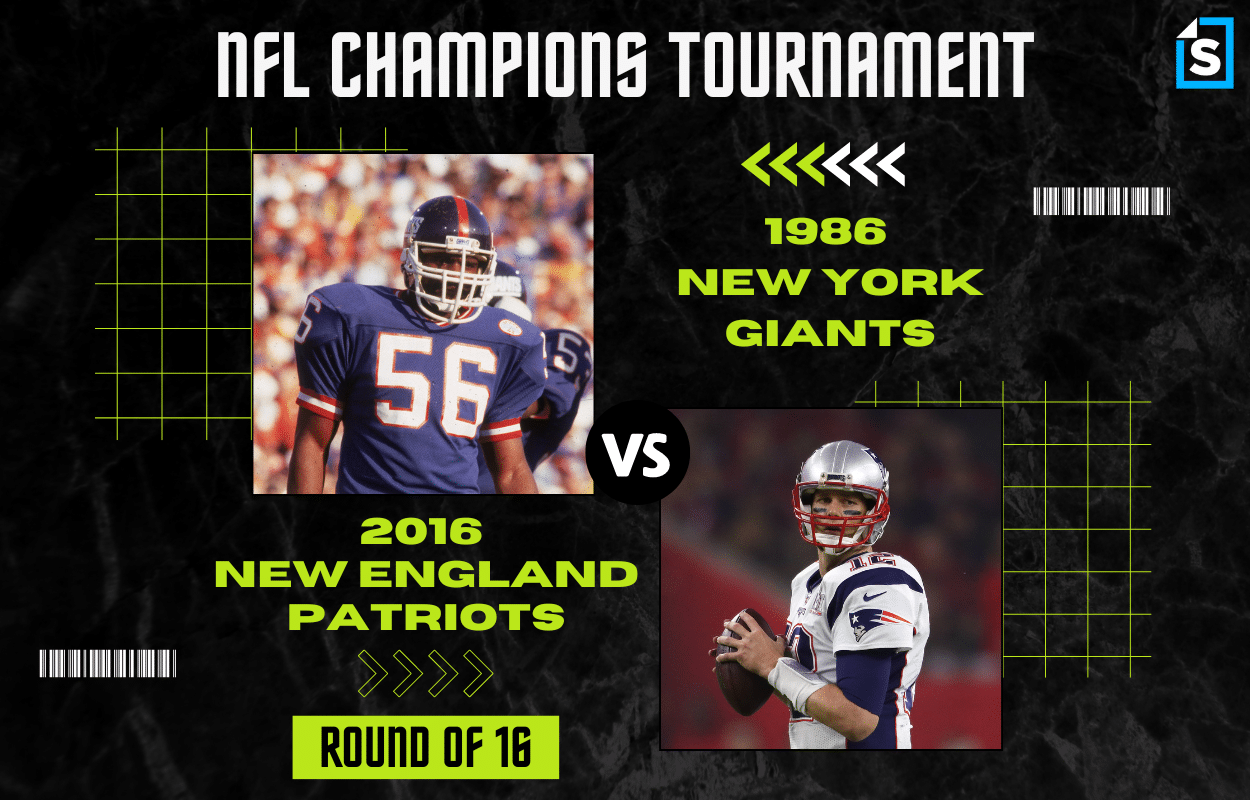 Super Bowl Tournament 1986 New York Giants vs. 2016 New England Patriots